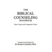 The Biblical Counseling Handbook: Select Topics and Companion Verses