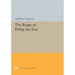 The Reign of Philip the Fair