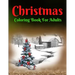 Christmas Coloring Book For Adults: Beautiful Holiday Designs!