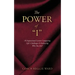 The Power of "I": 10 Inspirational Lessons Conquering Life's Challenges & Embracing Who You Are!!