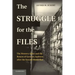 The Struggle for the Files: The Western Allies and the Return of German Archives After the Second World War