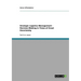 Strategic Logistics Management - Decision-Making in Times of Great Uncertainty