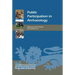 Public Participation in Archaeology