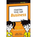 Starting Your Own Business: Become an Entrepreneur!