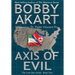 Axis of Evil: Post Apocalyptic Emp Survival Fiction