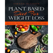 Plant Based Diet for Weight Loss: Healthy Meals to Accelerate Fat Loss!