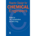 Reactor Design for Chemical Engineers