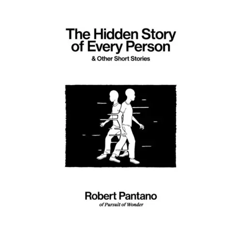 The Hidden Story of Every Person: & Other Short Stories