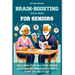 Brain-Boosting Trivia Book for Seniors: 300 Large Print Multiple Choice Questions on Memorable Events from the 50s to 90s, Designed to Stimulate Memor