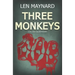 Three Monkeys: The First DCI Jack Callum Mystery