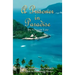 A Prisoner In Paradise: The True Adventures of a Forbidden Love Affair In Zihuatanejo, Mexico