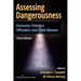 Assessing Dangerousness: Domestic Violence Offenders and Child Abusers