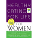 Healthy Eating for Life for Women