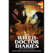 The Witch-Doctor Diaries: And Other Dystopias
