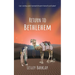 Return to Bethlehem