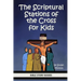 The Scriptural Stations of the Cross for Kids