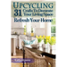 Upcycling: 31 Crafts to Decorate Your Living Space & Refresh Your Home (3rd Edition)