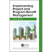 Implementing Project and Program Benefit Management