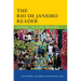 The Rio de Janeiro Reader: History, Culture, Politics