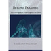 Beyond Paradise: Technology and the Kingdom of God