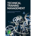 Technical Training Management: Commercial Skills Aligned to the Provision of Successful Training Outcomes