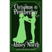 Christmas At Pemberley: A Pride & Prejudice Variation