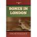 Bones in London
