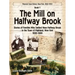 The Mill on Halfway Brook