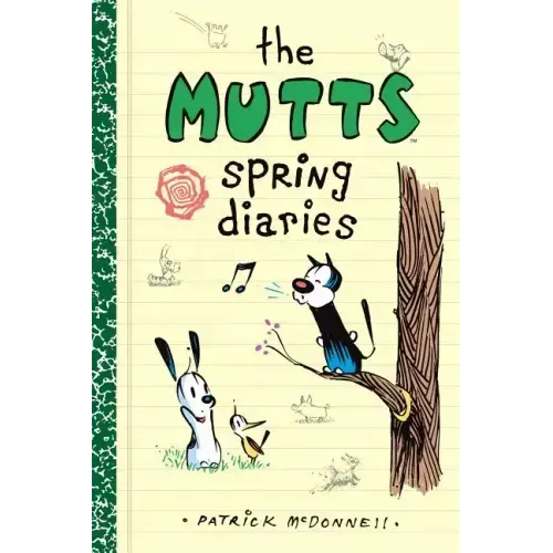 The Mutts Spring Diaries: Volume 4
