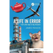 A Life in Error: From Little Slips to Big Disasters. by James Reason