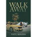 Walk Away