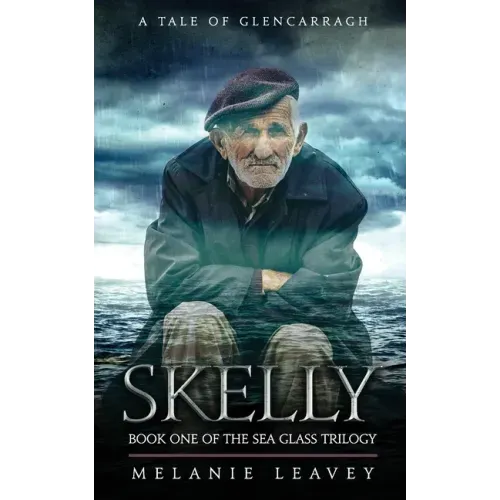 Skelly: Book One of the Sea Glass Trilogy