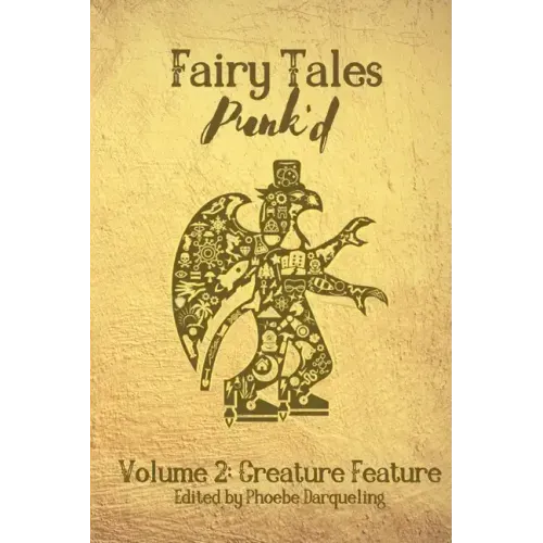 Fairy Tales Punk'd 2: Creature Feature: Creature Feature