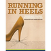 Running in Heels: Women and Politics in Saint Lucia (1961-2016)