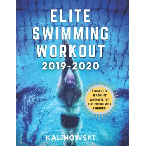 Elite Swimming Workout: 2019-2020