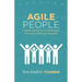 Agile People: A Radical Approach for HR & Managers (That Leads to Motivated Employees)