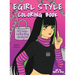 Egirl Style Coloring Book: A Fun, Easy, And Relaxing Coloring Gift Book with Stress-Relieving Designs and Fashion Ideas for Egirls and Eboys