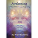 Awakening: UFOs and Other Strange Happenings