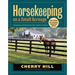 Horsekeeping on a Small Acreage: Designing and Managing Your Equine Facilities
