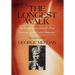 The Longest Walk