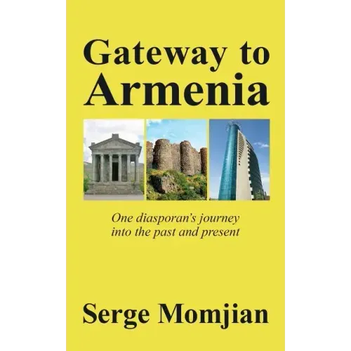 Gateway to Armenia: One diasporan's journey into the past and present