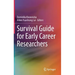 Survival Guide for Early Career Researchers