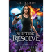 Shifting Resolve