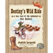 Destiny's Wild Ride, a Tall Tale of the Legendary Hub Hubbell