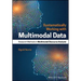 Systematically Working with Multimodal Data: Research Methods in Multimodal Discourse Analysis