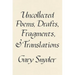 Uncollected Poems, Drafts, Fragments, and Translations