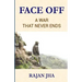 Face Off: A War that Never Ends - Rajan Jha Girje Publisher