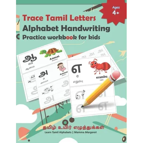 Trace Tamil Letters Alphabet Handwriting Practice workbook for kids: Tamil Alphabet/Vowels Tracing Book for Kids Practice writing Tamil Alphabets for
