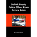 Suffolk County Police Officer Exam Review Guide