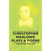 Christopher Marlowe - Plays & Poems